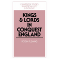 Kings and Lords in Conquest England