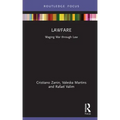 Lawfare: Waging War Through Law