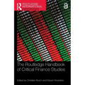 The Routledge Handbook of Critical Finance Studies