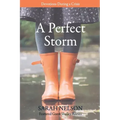 A Perfect Storm: Devotions During A Crisis