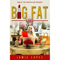 Big Fat Lies