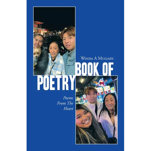 Book of Poetry: Poems From The Heart