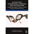 Extinction Governance, Finance and Accounting: Implementing a Species Protection Action Plan for the Financial Markets