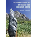 Counseling and Pastoral Care in African and Other Cross-Cultural Contexts