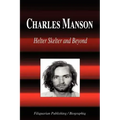 Charles Manson - Helter Skelter and Beyond (Biography)