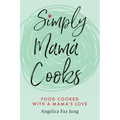 Simply Mamá Cooks