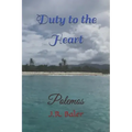 Duty To The Heart: Polemos