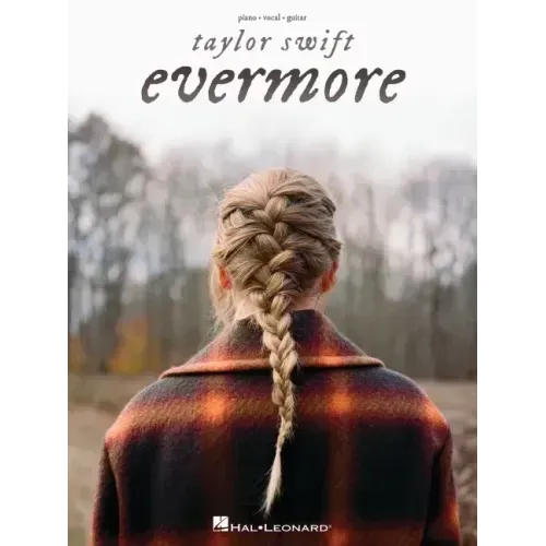 Taylor Swift - Evermore Piano/Vocal/Guitar Songbook