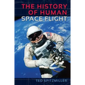 The History of Human Space Flight