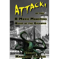 ATTACK! of the B-Movie Monsters: Night of the Gigantis