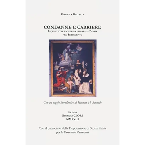 Condanne e carriere: Inquisizione e censura libraria a Parma nel Settecento