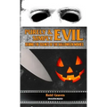 Purely & Simply Evil: Behind the Scenes of the Halloween Movies