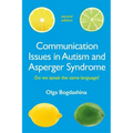 Communication Issues in Autism and Asperger Syndrome, Second Edition: Do We Speak the Same Language?