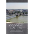 Goodbye Danube