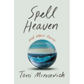 Spell Heaven: And Other Stories