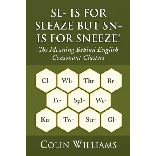 Sl- is for Sleaze but Sn- is for Sneeze!