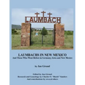 Laumbachs in New Mexico, and Those Who Went Before