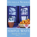 Simple Ways: Towards the Sacred