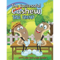 The Successful Cashew - True Friend