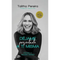 Déjame presentarte a ti misma