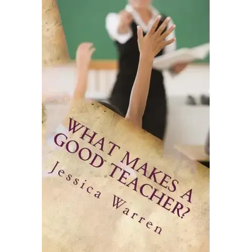 What Makes a Good Teacher?