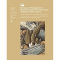 Ecology and Management of Morels Harvested From the Forests of Western North America