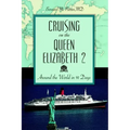 Cruising on the Queen Elizabeth 2: Around the World in 91 Days