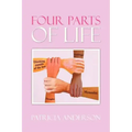 Four Parts of Life