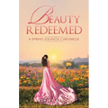 Beauty Redeemed: A Spring Equinox Chronicle