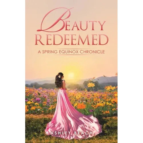 Beauty Redeemed: A Spring Equinox Chronicle