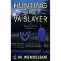 Hunting the VA Slayer