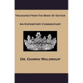 Treasures From The Book of Esther