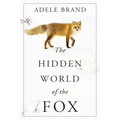 The Hidden World of the Fox