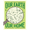 Our Earth, Our Home: The Essential Japanese Green Living Handbook for Kids