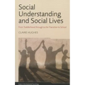 Social Understanding and Social Lives: From Toddlerhood through to the Transition to School