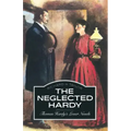 The Neglected Hardy: Thomas Hardy's Lesser Novels
