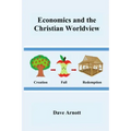 Economics and the Christian Worldview