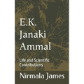 E.K. Janaki Ammal: Life and Scientific Contributions