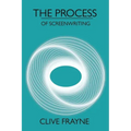 The Process: of Screenwriting