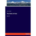 The Birds of Asia: Vol. II