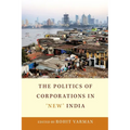 The Politics of Corporations in 'New' India