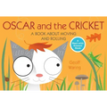 Oscar and the Cricket: A Book about Moving and Rolling