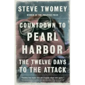 Countdown to Pearl Harbor: The Twelve Days to the Attack