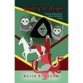Knights of the Dragons: A Lost Tale from King Arthur's Time