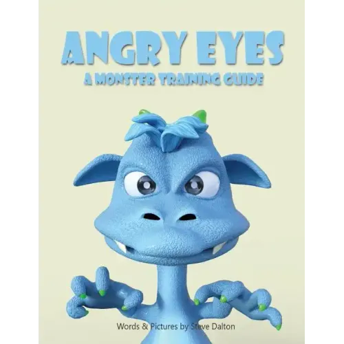 Angry Eyes: A Monster Training Guide