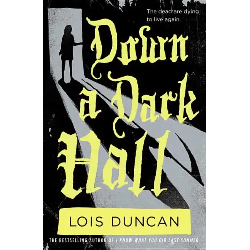 Down a Dark Hall