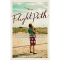Flight Path: A Search for Roots Beneath the World's Busiest Airport