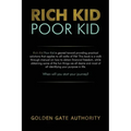 Rich Kid Poor Kid