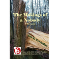 The Makings of a Nobody: A Fictmoir