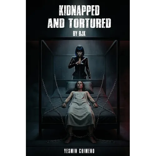Kidnapped And Tortured By BJK